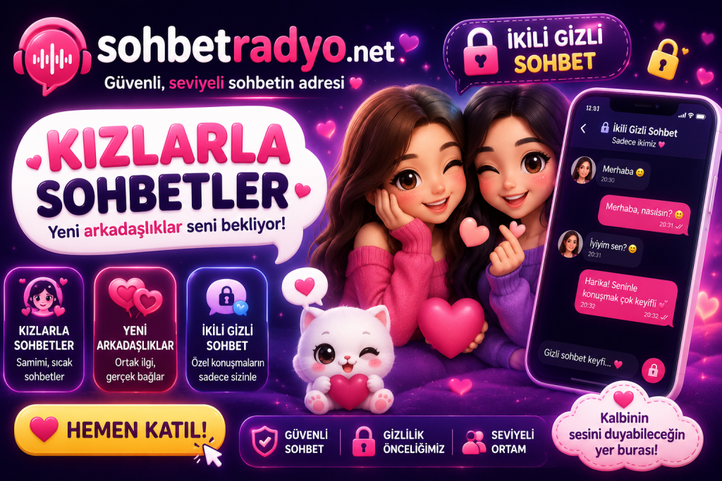 kızlarla chat yap - sohbetradyo.net